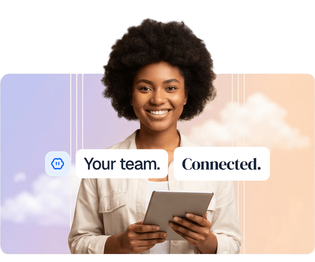 Team card showing a smiling woman with a tablet and the caption Your team. Connected.